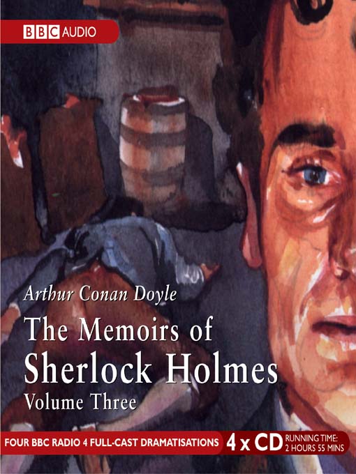 Title details for The Memoirs of Sherlock Holmes, Volume 3 by Sir Arthur Conan Doyle - Available